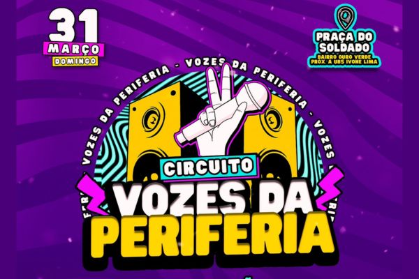 Circuito Vozes da Periferia acontece neste domingo (31)