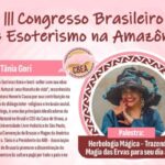 III Congresso Brasileiro de Esoterismo na Amazônia acontece no dia 22 de março