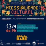 Acessibilidade Cultural para Pessoas com Deficiência é tema de formação que acontece neste sábado, em Manaus